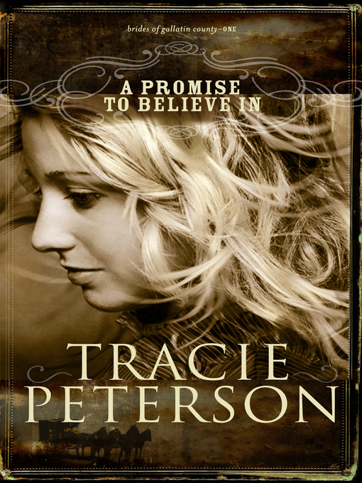 Title details for A Promise to Believe In by Tracie Peterson - Wait list
